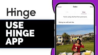 How to Use Hinge App for Beginners (2025) screenshot 3