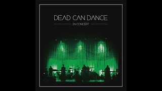 Dead Can Dance - Song to the Siren (Live) [With Onscreen Lyrics]