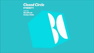 Closed Circle - Eternity (Original Mix)