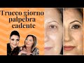 trucco giorno, per palpebra cadente/calata , occhio incappucciato