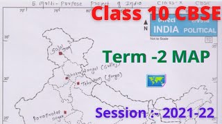 cbse class 10 map work 2022|session 2021-22|CBSE class X term 2 map work 2022|CBSE map work 2022