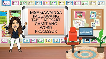 EPP 4 - PART 2: PAGGAWA NG TABLE AT TSART GAMIT ANG WORD PROCESSOR