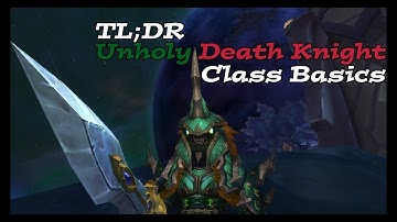 Unholy Death Knight Guide 7.3 | Basics for beginners