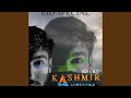 Kashmir anthem feat bandook029