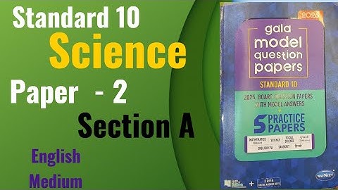 Stdandard 10 Science | Gala Assignment 2026 | Paper -2 | Section A | Gala Paper | English Medium 