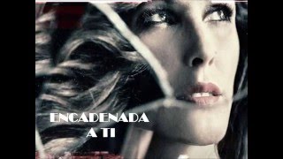 Malú - Encadenada a ti