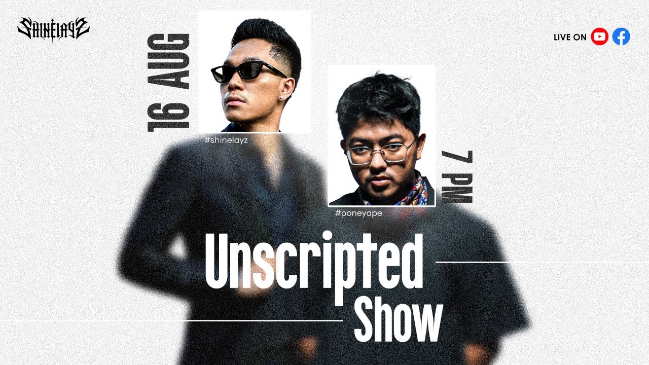 Shinelayz x Pone Yape Unscripted Show Ep 3 !