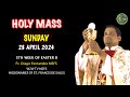 Sunday holy mass  28 april 2024  5th sunday of easter b fr diago msfs sundayholymass eucharist