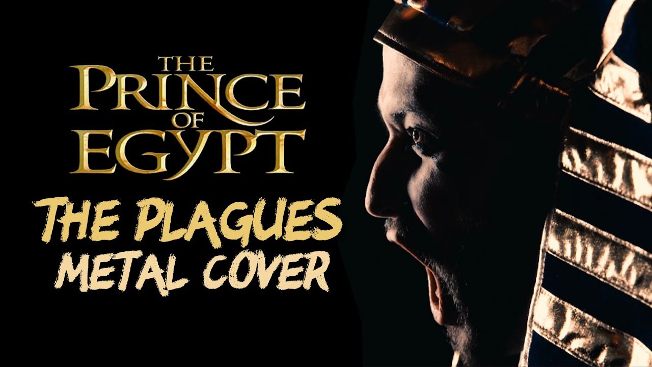 THE PLAGUES (The Prince of Egypt) - NEW METAL VERSION (Cover by Jonathan Young & Caleb Hyles)