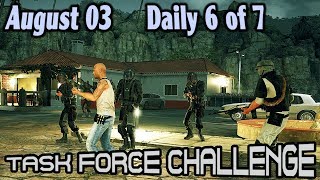 Task Force Challenge : August 03 : Daily 6 of 7 🞔 No Commentary 🞔 Ghost Recon Wildlands 🞔 Warfare