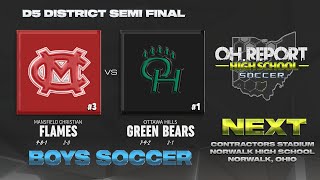 #3 Seed Mansfield Christian vs #1 Seed Ottawa Hills OHSAA D5  District Semi.