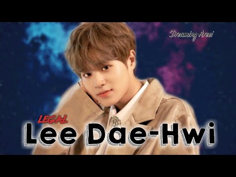 Lee Dae-Hwi Imagine || Legal - oneshot