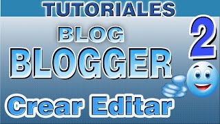 How to Create a Blog on Blogger | Edit Menus, Buttons | Part 2