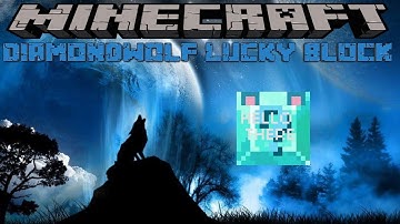 DIAMONDWOLF LUCKY BLOCK - MINECRAFT 1.8.9 (MOD SHOWCASE)