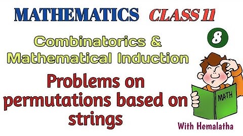 Combinatorics and Mathematical Induction L8 [Tamil] | Problems on Permutations based on strings