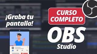 Curso completo de OBS Studio | Transmisión en Vivo