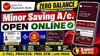 Full IPPB Minor Account Opening Online 2025 | India Post Payments Bank Account Opening Online 2025 Guide