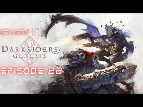 Season 1 Episode 22| Playing every DARKSIDERS until Darksiders 4 drops (LIVE)