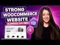 How to Build a Strong WooCommerce Website with Elementor (Essential Elements You Need)