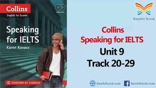 Collins Speaking for IELTS Unit 9 Track 20-29