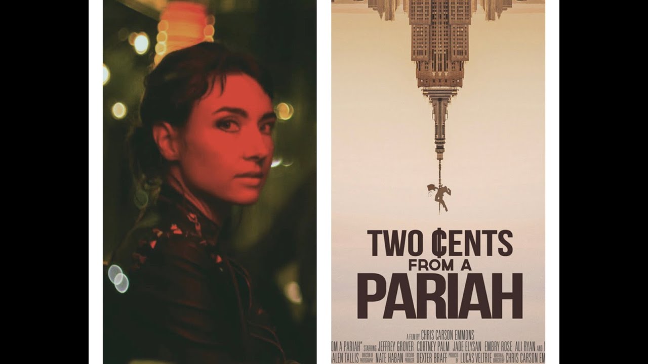 Two Cents From A Pariah Trailer 2021 Cortney Palm Drama Youtube