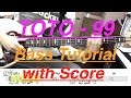 Toto  99  bass tutorial with score feat yamaha bb2024x