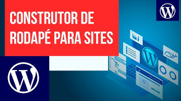 Construtor de rodapé para sites WordPress com novo Astra - Curso WordPress: aulas complementares