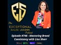 Mastering Brand Consistency with Lisa Shorr