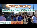 2022 Drumstick Dash LA 10K Run (Full Course)｜Treadmill Running Scenery & Music (Virtual Run)