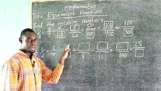 Equivalent Fractions. ( Find the Missing Numbers that Involves Box in Mathematics).