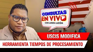 Uscis Modifica Herramienta Para Revisión De Tiempos De Procesamiento