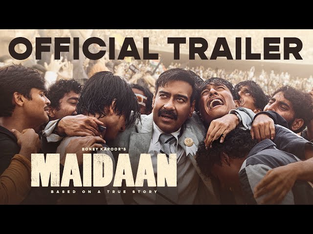 Maidaan Trailer | Ajay Devgn | Amit Sharma | Boney K | A.R. Rahman | Fresh Lime Films | 10th April class=