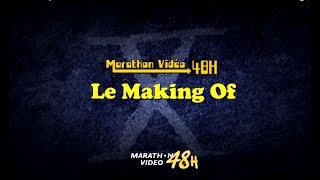 Mv48H2017 - Le Making-Of