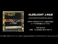 「ALDELIGHT J-R&amp;B -A NEW STANDARD FOR JAPANESE R&amp;B 1996-2010-」SPOT