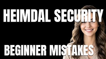 How to Use Heimdal Security Properly  Beginner Mistakes That Cost You