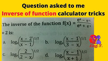 Inverse of function | Calculator tricks | Question asked to me
