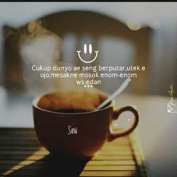 Story wa Kopi pagi hari 30Detik!_lagu disayidan keren!!