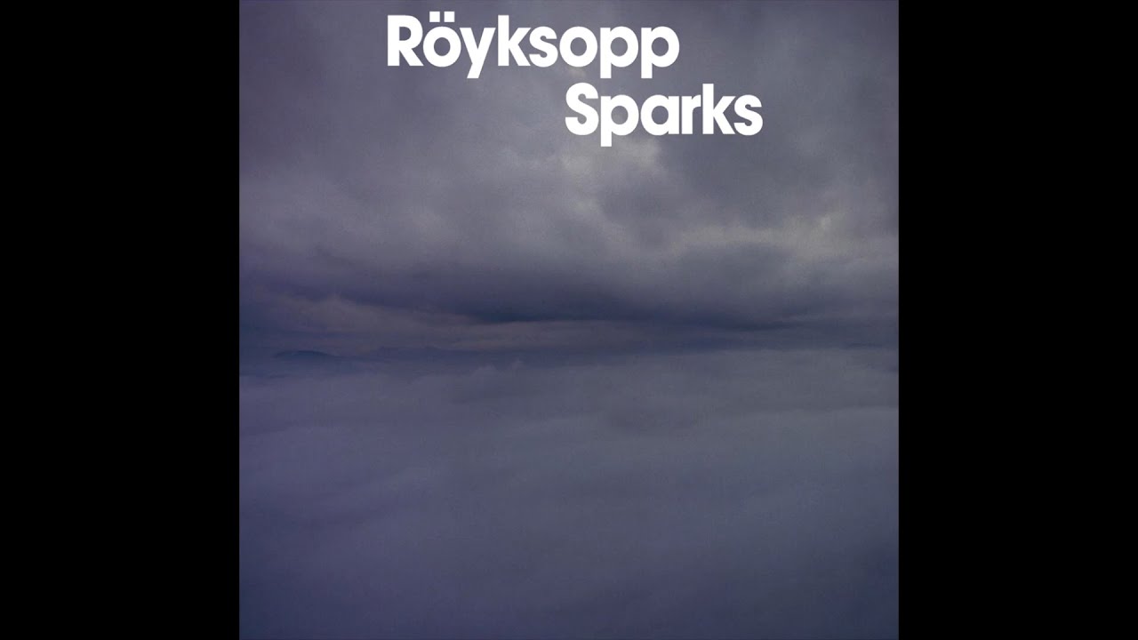 Watch Röyksopp - Sparks (Murk Downtown Miami Mix) on YouTube Watch Röyksopp - Sparks (Murk Downtown Miami Mix) on YouTube