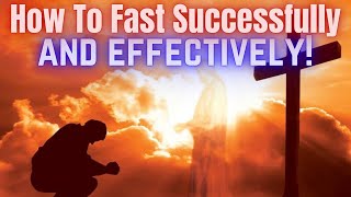 Derek Prince-HOW TO FAST SUCCESSFULLY AND EFFECTIVELY