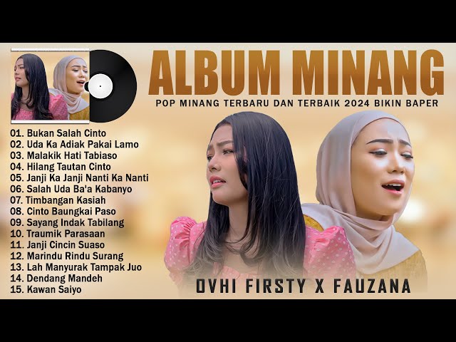 Bukan Salah Cinto - Ovhi Firsty || Lagu Pop Minang Terbaru 2024 Top Hits Paling Enak Didengar class=