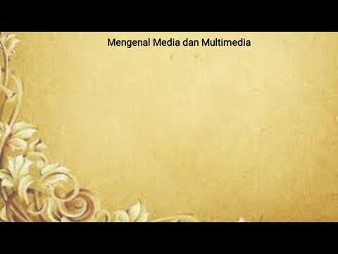 Video: Apakah multimedia dan ciri-cirinya?