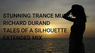 Richard Durand - Tales Of A Silhouette (Extended Mix)