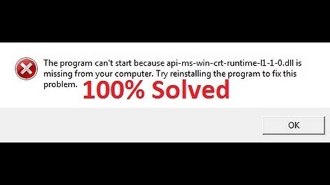 100% Solved "api-ms-win-crt-runtime-l1-1-0.dll" is missing from your computer