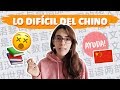 APRENDER CHINO: LO MÁS DIFÍCIL QUÉ ES? 😭🇨🇳Y CONSEJOS