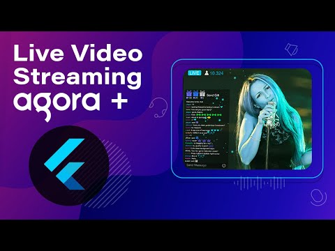 Live Video Streaming Flutter App with Agora