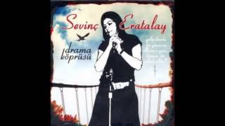 Sevinç Eratalay - Unutursun Mihribanım