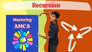 Recursive Step Counting - Mastering AMC 8