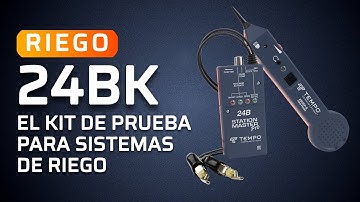 24BK de Tempo | El Kit de Prueba Para Sistemas de Riego