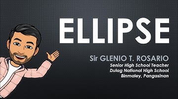 Ellipse | Pre-Calculus | Tagalog | Taglish