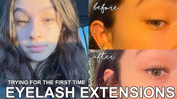 TRYING EYELASH EXTENSIONS FOR THE FIRST TIME